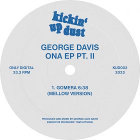 George Davis - Ona EP Part II [kickin up dust]