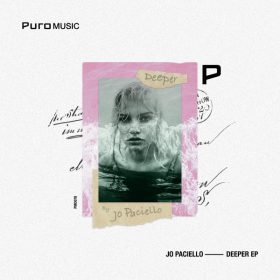 Jo Paciello - Deeper EP [Puro Music]