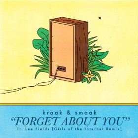 Kraak & Smaak, Lee Fields - Forget About You [Boogie Angst]