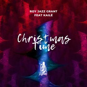 Roy Jazz Grant feat KAILE - Christmas Time [Apt D4]