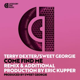 Terry Dexter, Sweet Georgie - Come Find Me [Category 1 Music]