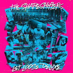 The Shapeshifters - Let Loose Deluxe [Glitterbox Recordings]