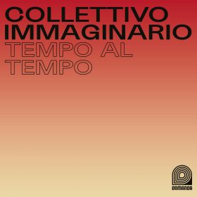 Collettivo Immaginario - Tempo Al Tempo [bandcamp]