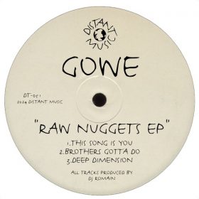 Gowe - Raw Nuggets EP [Distant Music]