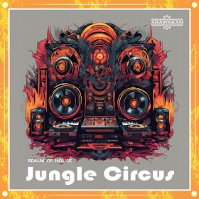 Realm of House - Jungle Circus [Arawakan]