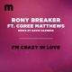 Rony Breaker, Coree Mathews - I'm Crazy In Love [Moulton Music]
