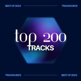 Traxsource - Top Tracks of 2023 [Traxsource Hype Chart]