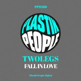 Twolegs - Fall In Love [Plastik People Digital]