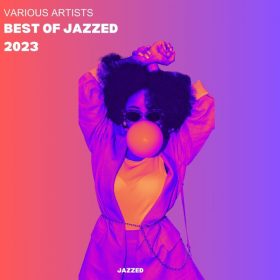 Various Artists - Best of Jazzed 2023 [Jazzed]