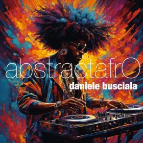 Daniele Busciala - abstractafrO [Soulgem Records]