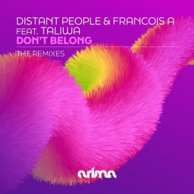 Distant People & Francois A feat. Taliwa - Dont Belong [Arima Records]