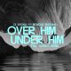 Dj Vivona, Monique Bingham - Over Him, Under Him (Phil Weeks Remix) [Sunclock]