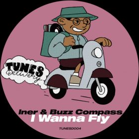 Iner, Buzz Compass - I Wanna Fly [Tunes Delivery]