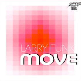 Larry Funk - Move [Boogie Land Music]