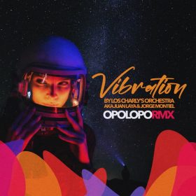 Los Charly's Orchestra - Vibration (Opolopo Remix) [Imagenes]