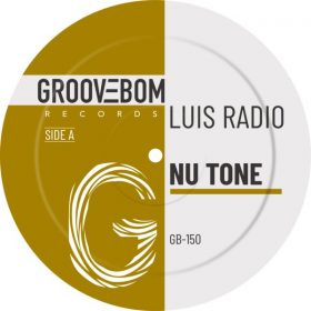 Luis Radio - Nu Tone [Groovebom Records]