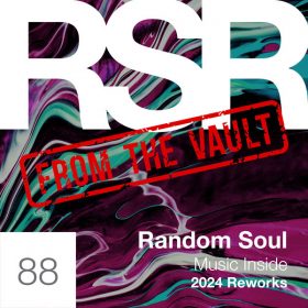 Random Soul - Music Inside (2024 Reworks) [Random Soul Recordings]