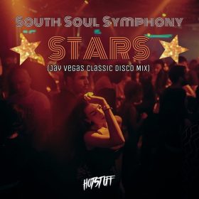 South Soul Symphony - Stars (Jay Vegas Classic Disco Mix) [Hot Stuff]