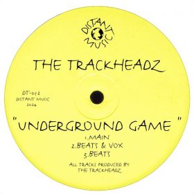 The Trackheadz - Underground Game [Distant Music]