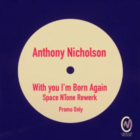 Anthony Nicholson​ -​ With You I'm Born Again [bandcamp]