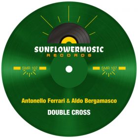 Antonello Ferrari, Aldo Bergamasco - Double Cross [Sunflowermusic Records]