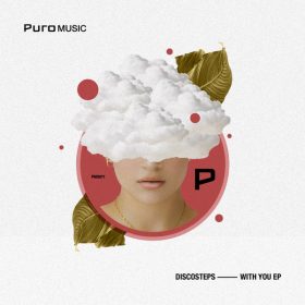 Discosteps - With You EP [Puro Music]