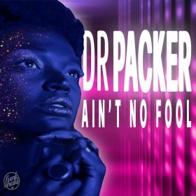 Dr Packer - Ain't No Fool (Extended Mix) [Funk Shake]