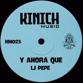 Lj Pepe - Y Ahora Que [KINICH music]