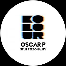 Oscar P - Split Personality [Kolour Recordings]