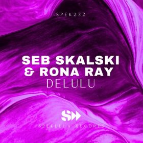 Seb Skalski, Rona Ray - Delulu [SpekuLLa Records]