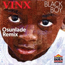 Vinx - Black Boy (Osunlade Remix) [Basement Boys]