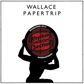 Wallace - Papertrip [Rhythm Section International]