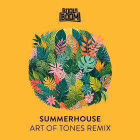 BoolaBoom - Summerhouse (Art of Tones Remix) [Some Operation]
