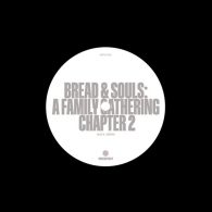 Bread & Souls - Bread & Souls- A Family Gathering Chapter 2 [MashiBeats]