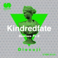 Discuji - Kindredfate Remixes, Pt. 2 [UNKNOWN season]