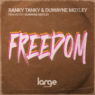 Duwayne Motley, Ranky Tanky - Freedom [Large Music]