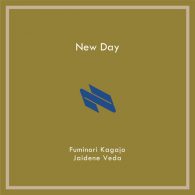 Fuminori Kagajo, Jaidene Veda - New Day [Nu Notes Music]