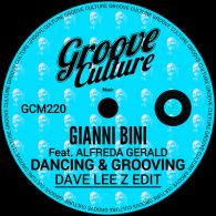 Gianni Bini, Alfreda Gerald - Dancing & Grooving (Dave Lee Z Edit) [Groove Culture]