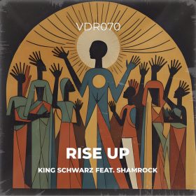 King Schwarz feat. Shamrock - Rise Up [bandcamp]
