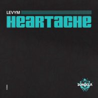 LevyM - Heartache [Sondela Recordings LTD]