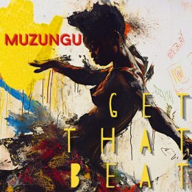 Muzungu - Get That Beat [Merecumbe Recordings]