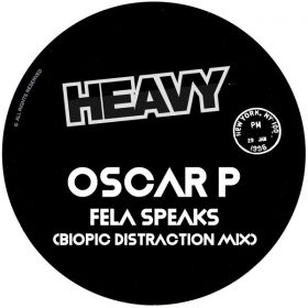 Oscar P - Fela Speaks (Biopic Distraction Mix) [HEAVY]