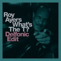 Roy Ayers, Merry Clayton - What's The T [BBE]