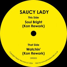 Saucy Lady, Kon - Soul Bright (Kon Rework) [Dippin' Records]