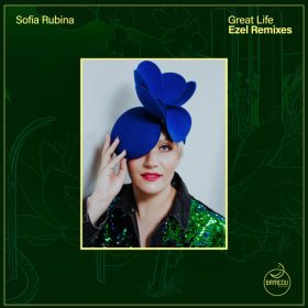 Sofia Rubina - Great Life (Ezel Remixes) [Bayacou Records]