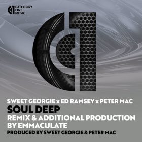 Sweet Georgie, Ed Ramsey, Peter Mac, Sweet Georgie X - Soul Deep [Category 1 Music]