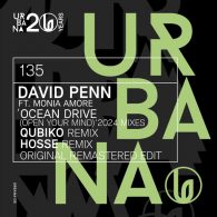David Penn - Ocean Drive (Open Your Mind) 2024 Mixes [Urbana Recordings]