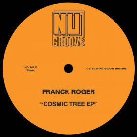 Franck Roger - Cosmic Tree EP [Nu Groove Records]