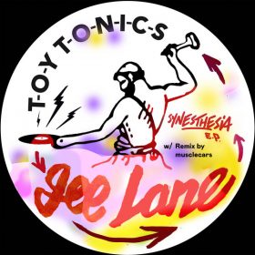 Gee Lane - Synesthesia EP [Toy Tonics]