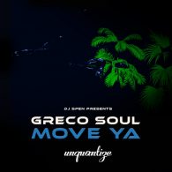 Greco Soul - Move Ya (The Remixes) [unquantize]